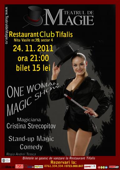 poze one woman magic show