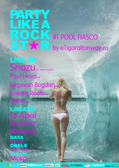 poze party like a rock star 1 pool fiasco