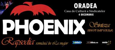 poze phoenix rapsodia la oradea