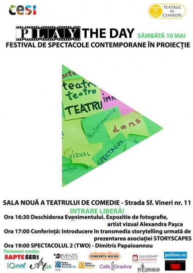 poze play the day festival de spectacole contemporane in proiec ie