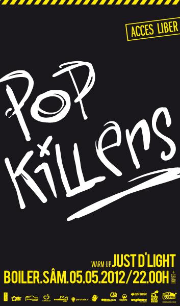 poze pop killers just d light boiler club