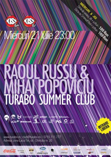 poze raul russu mihai popoviciu in turabo summer club din bucuresti