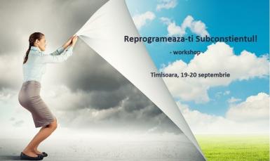 poze  reprogrameaza ti subconstientul workshop timisoara