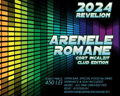 poze revelion 2024 arenele romane