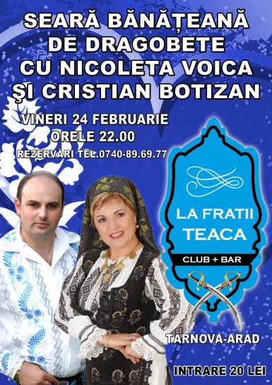 poze  seara banateana de dragobete cu nicoleta voica si cristian botizan la club bar la fratii teaca din tarnova arad