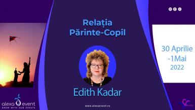 poze seminar online rela ia parinte copil cu dr edith kadar 2022