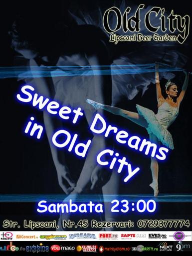 poze sweet dreams in old city