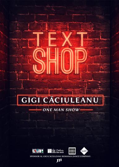 poze text shop one man show gigi caciuleanu