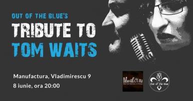 poze tom waits tribute with out of the blue