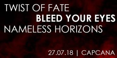 poze twist of fate bleed your eyes nameless horizons capcana