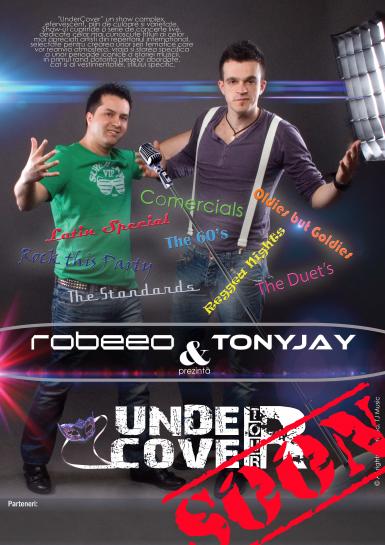 poze undercover show cu tonyjay robeeo