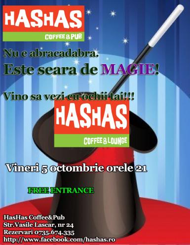 poze vineri 5 octombrie seara magie la hashas 