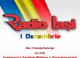 1 decembrie la radio iasi