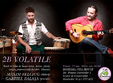 2b volatile concert maxim belciug gabriel balasa