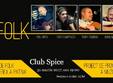 4folk seara de folk la puterea a 4 a in club spice