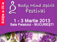 body mind spirit 2013 la sala palatului