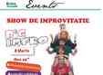 8 martie big impro spectacol si meniu all inclusive