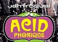 acid phonique in fire club