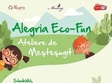 alegria eco fun