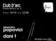 alexandru popovici si dani t mixeaza in d arc