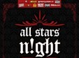 all stars n ght in club malibu din bucuresti