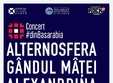 alternosfera alexandrina gandul matei la concert dinbasarabia