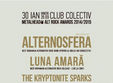 alternosfera luna amara the kryptonite sparks club colectiv