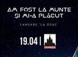 am fost la munte i mi a placut lansare la deal 
