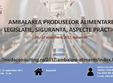 ambalarea produselor alimentare legislatie siguranta aspecte