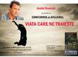 anatol basarab workshop viata care ne traieste 