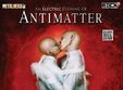 antimatter canta pe 22 septembrie la hard rock cafe din bucuresti
