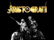 aristocratii in club prometheus