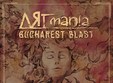 artmania bucharest blast 2016