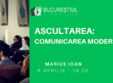 ascultarea comunicarea moderna