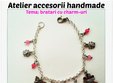 atelier de accesorii handmade tema bratari cu charm uri 