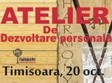atelier de dezvoltare personala timisoara 20 octombrie