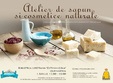 atelier de sapun si cosmetice naturale