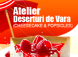 atelier deserturi de vara