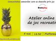 atelier online de joc recreativ