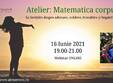 atelier online matematica corpului nostru cu dr sorina soescu