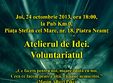 atelierul de idei voluntariatul