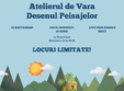 atelierul de vara 2022 desenul peisajelor