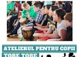 atelierul tobe tobe pentru copii un jam session distractiv in
