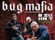 b u g mafia 8 zile din 7 tour kruhnen musik halle