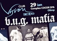 b u g mafia club vision