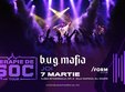 b u g mafia terapie de soc tour form space