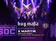 b u g mafia terapie de soc tour grand irish