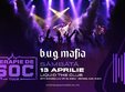 b u g mafia terapie de soc tour