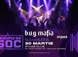 b u g mafia terapie de soc tour stage club 