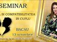 bacau seminar chipul i compatibilitatea in cuplu 